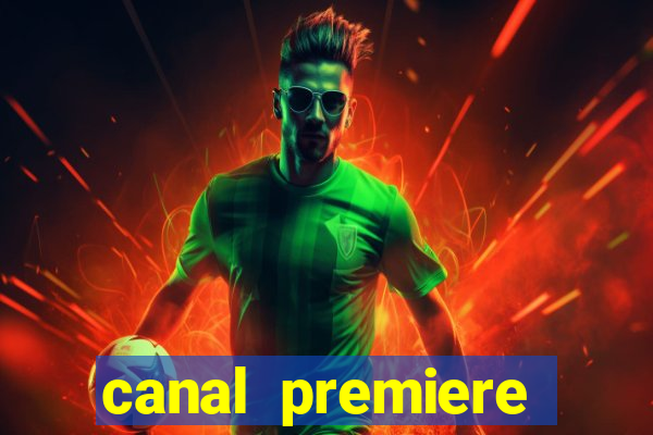 canal premiere futebol ao vivo gratis